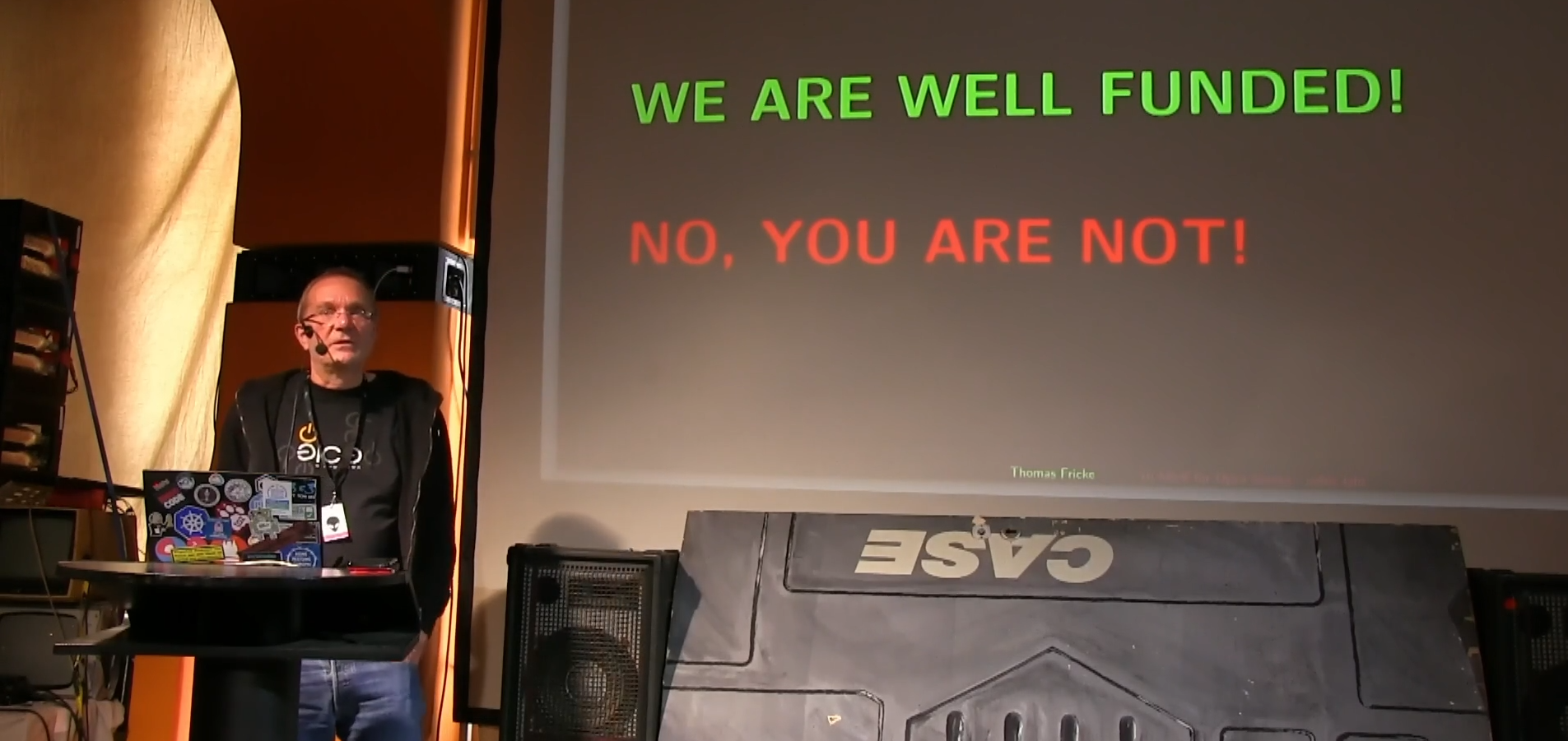 Screen showing: "We are well funded!" - "No, you are not!"